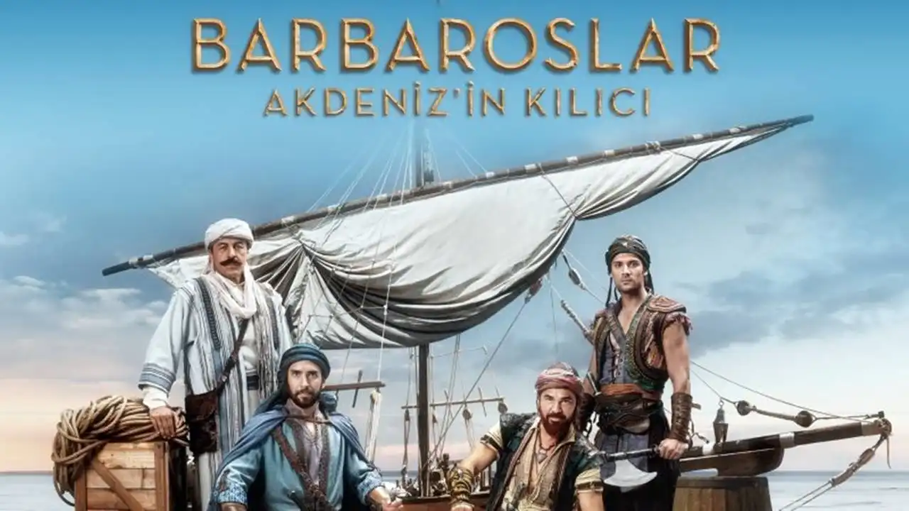 Barbaroslar Akdeniz’in Kılıcı